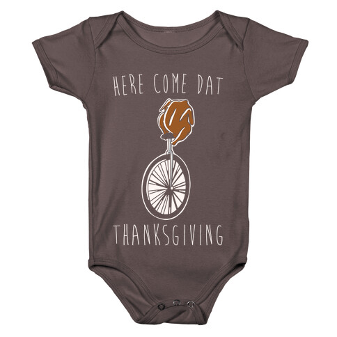 Here Come Dat Thanksgiving White Print Baby One-Piece