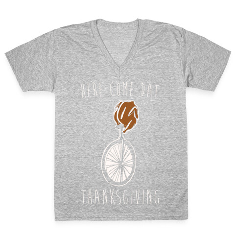 Here Come Dat Thanksgiving White Print V-Neck Tee Shirt