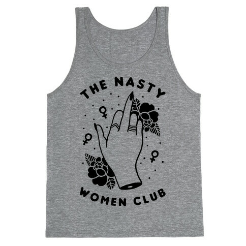 The Nasty Women Club Tank Top