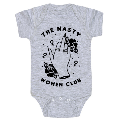 The Nasty Women Club Baby One-Piece
