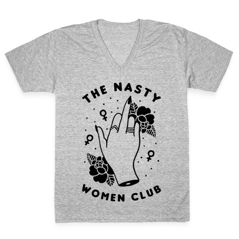 The Nasty Women Club V-Neck Tee Shirt