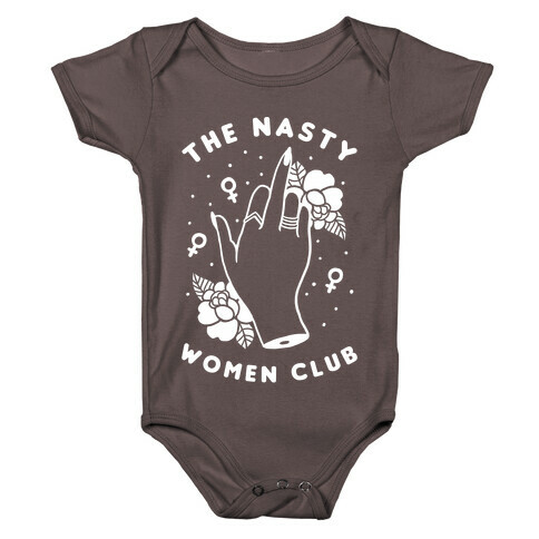 The Nasty Women Club Baby One-Piece