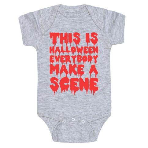 This Is Halloween Everybody Make A Scene Baby One-Piece