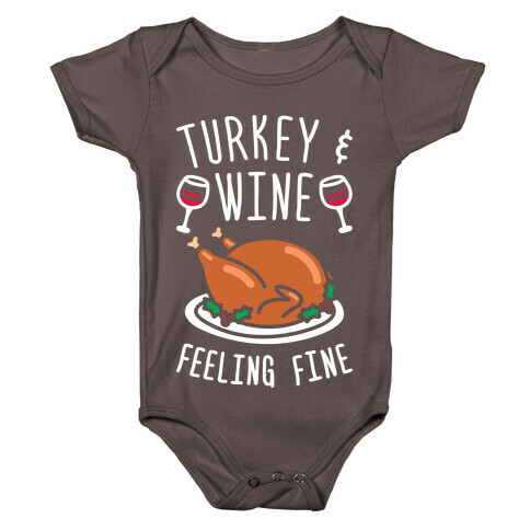 Turkey And Wine Feeling Fine (White) Baby One-Piece