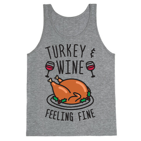 Turkey And Wine Feeling Fine Tank Top