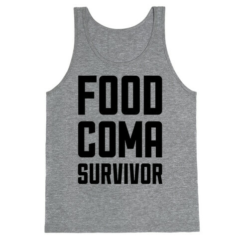 Food Coma Survivor Tank Top