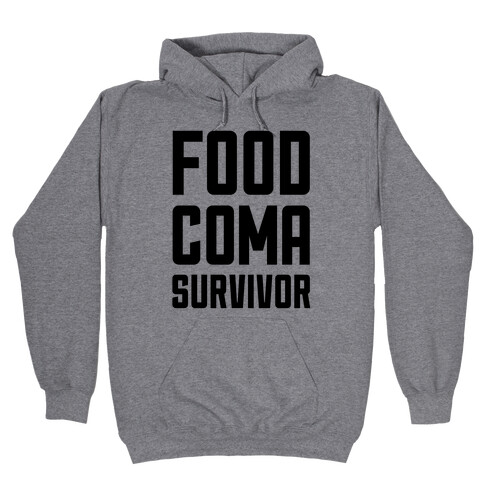 Food Coma Survivor Hooded Sweatshirt