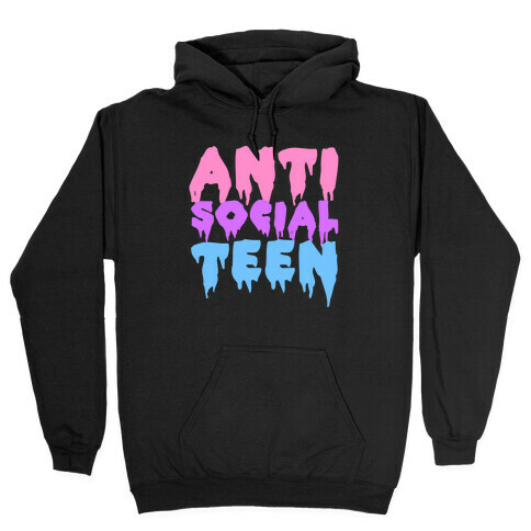 Anti Social Teen Hooded Sweatshirt