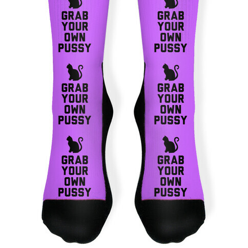 Grab Your Own Pussy Sock