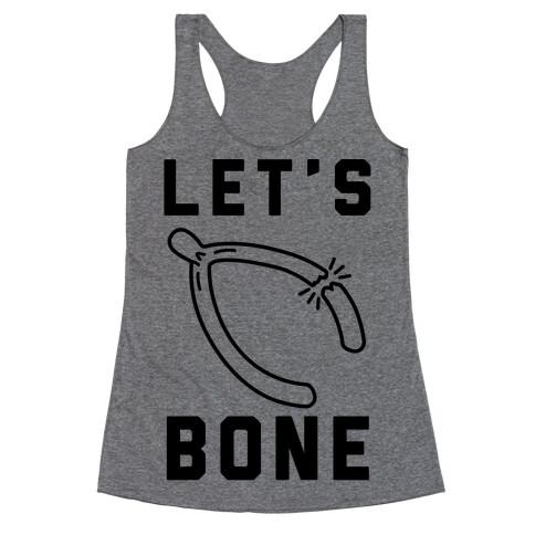 Let's Bone Racerback Tank Top