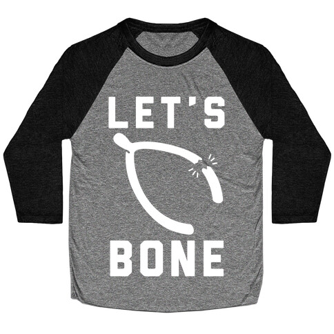 Let's Bone Baseball Tee