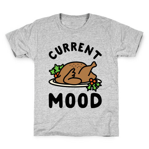 Current Mood Turkey Kids T-Shirt