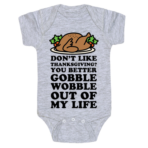 Don't Like Thanksgiving? Baby One-Piece