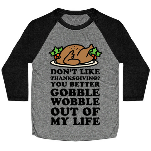 Don't Like Thanksgiving? Baseball Tee
