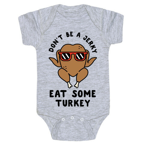 Don't Be A Jerky Baby One-Piece