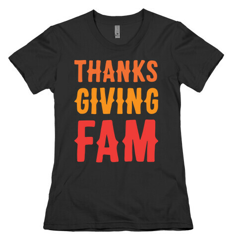 Thanksgiving Fam Womens T-Shirt