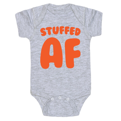 Stuffed AF Baby One-Piece