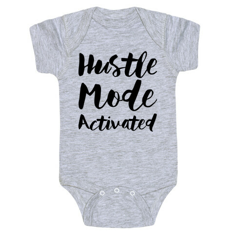Hustle Mode Activated Baby One-Piece