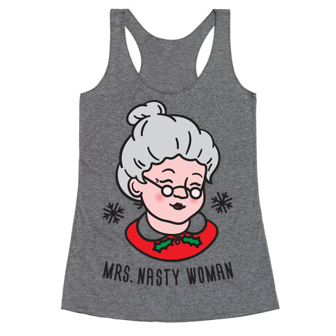Mrs. Nasty Woman Racerback Tank Top