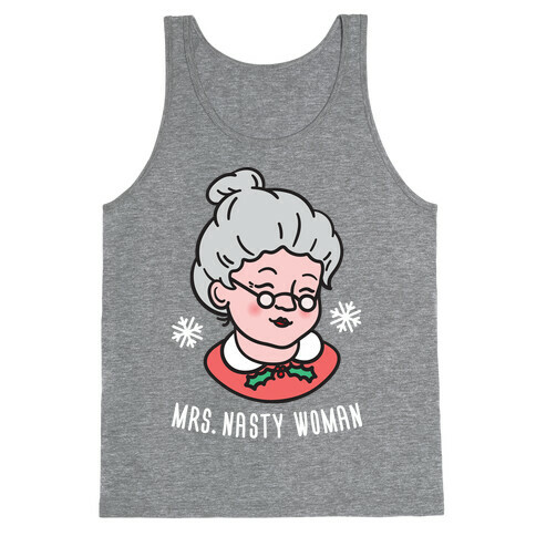 Mrs. Nasty Woman (White) Tank Top