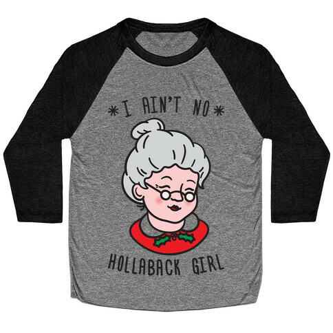 Hollaback Mrs. Claus Baseball Tee
