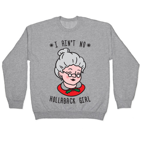 Hollaback Mrs. Claus Pullover