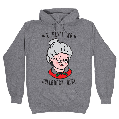 Hollaback Mrs. Claus Hooded Sweatshirt