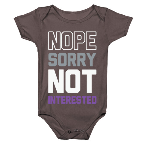 Nope Sorry Not Interested Baby One-Piece