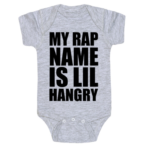 My Rap Name Is Lil Hangry Baby One-Piece