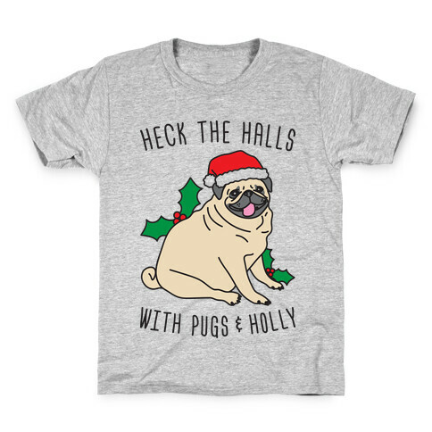 Heck The Halls Kids T-Shirt