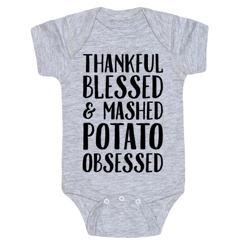 Thankful Blessed and Mashed Potato Obsessed Baby One-Piece