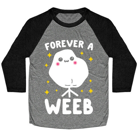 Forever A Weeb Baseball Tee