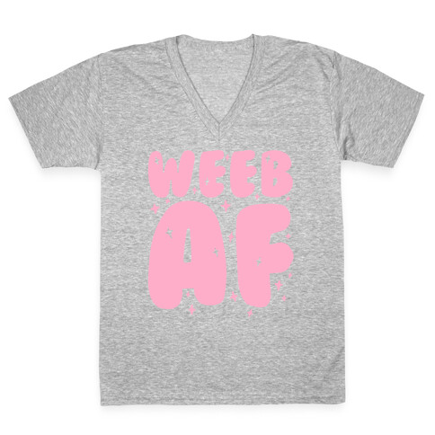 Weeb AF V-Neck Tee Shirt