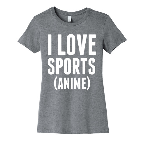 I Love Sports (Anime) Womens T-Shirt