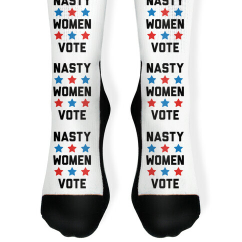 Nasty Women Vote Sock