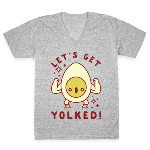 Let's Get Yolked V-Neck Tee Shirt