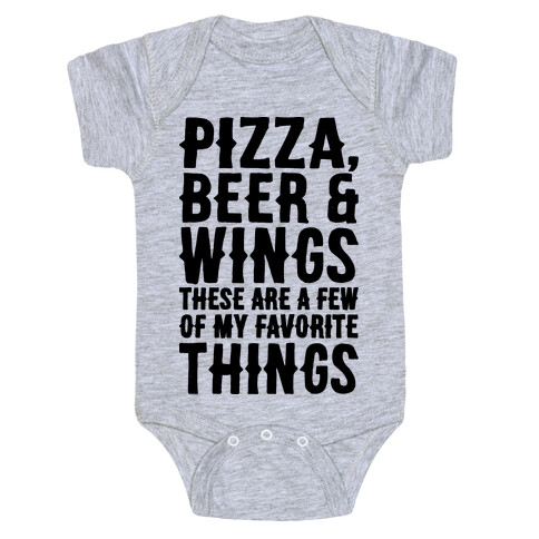 Pizza Beer & Wings  Baby One-Piece