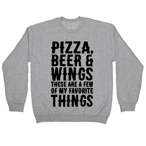 Pizza Beer & Wings  Pullover