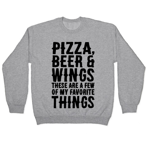 Pizza Beer & Wings  Pullover