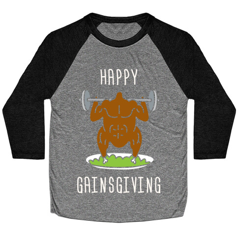 Happy Gainsgiving Baseball Tee