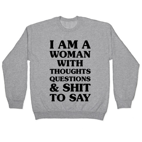 I Am A Woman Pullover