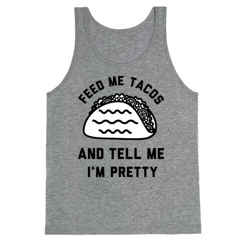 Feed Me Tacos Tank Top