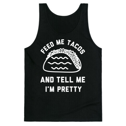 Feed Me Tacos Tank Top