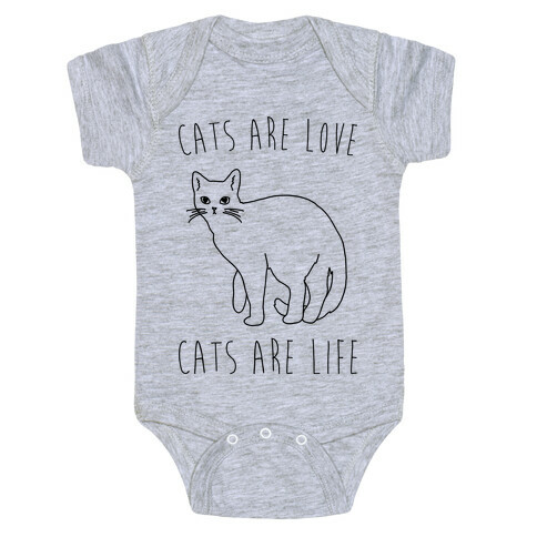 Cats Are Love Cats Are Life Baby One-Piece