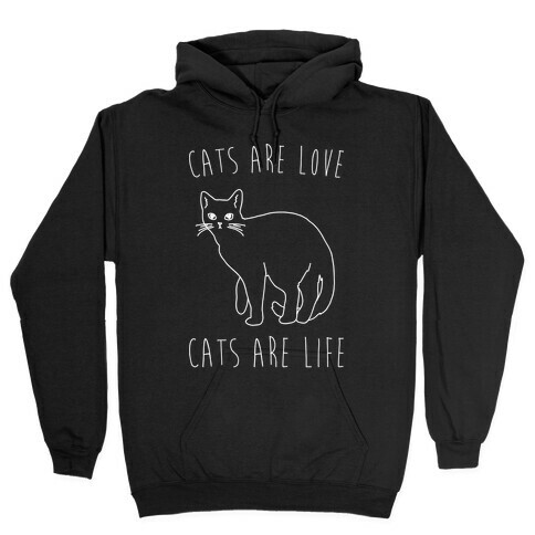 Cats Are Love Cats Are Life White Print Hooded Sweatshirt