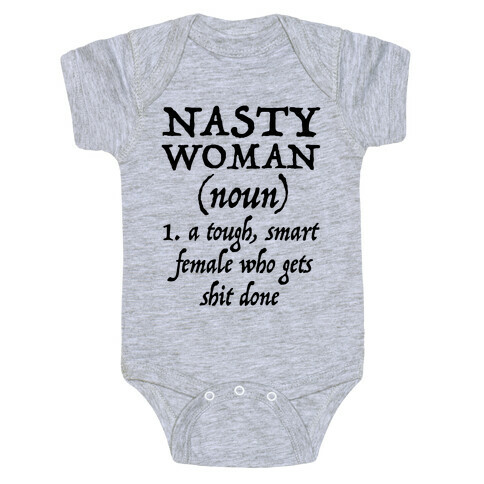 Nasty Woman Definition Baby One-Piece