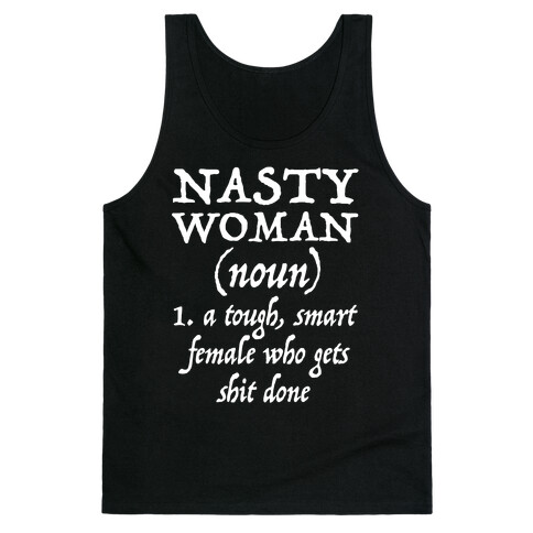 Nasty Women Definition Tank Top
