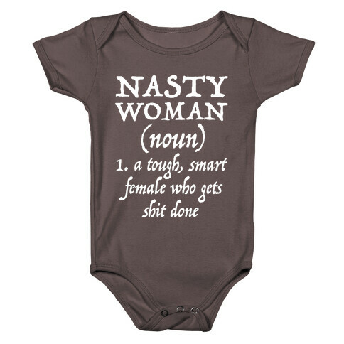 Nasty Women Definition Baby One-Piece