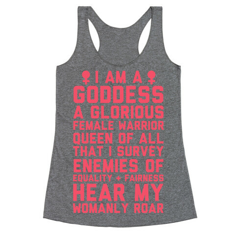 I Am A Goddess A Glorious Female Warrior Racerback Tank Top