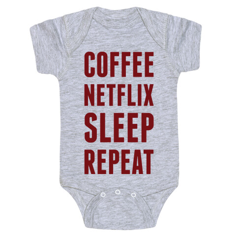 Coffee Netflix Sleep Repeat Baby One-Piece